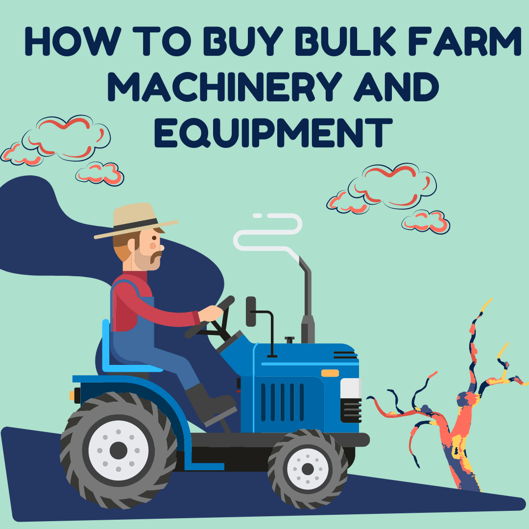 Best B2B Platforms to Buy Bulk Farm Machinery and Equipment